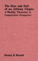Book cover of: Rise and Fall of an African Utopia. By: Stanley R. Barrett