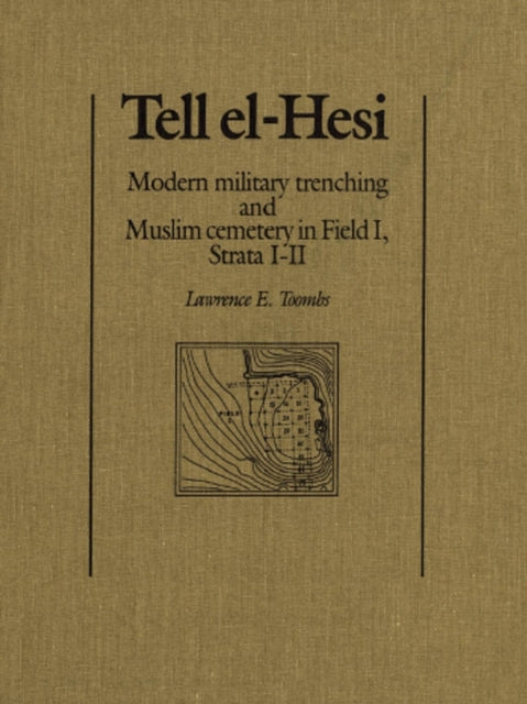 Book cover of: Tell el-Hesi. By: Lawrence E. Toombs