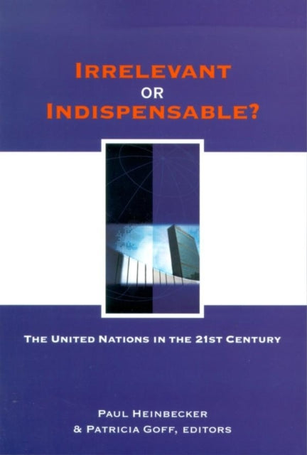 Book cover of: Irrelevant or Indispensable?