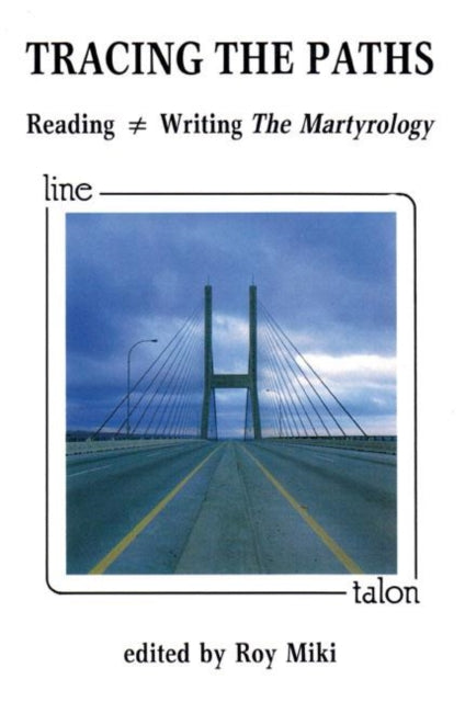 Book cover of: Tracing the Paths. By: Roy Miki