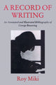Book cover of: Record of Writing. By: Roy Miki