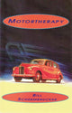 Book cover of: Motortherapy. By: Bill Schermbrucker