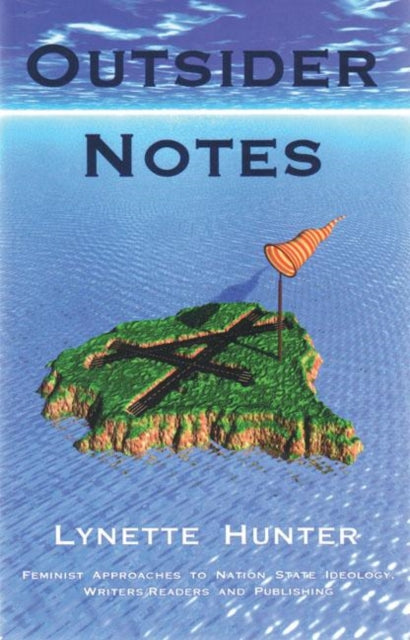 Book cover of: Outsider Notes. By: Lynette Hunter
