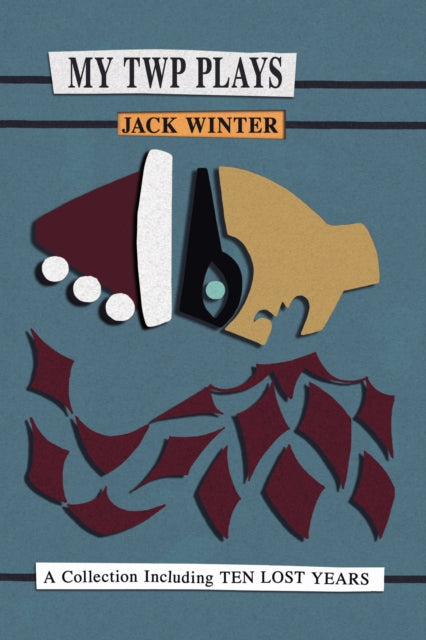 Book cover of: My TWP Plays. By: Jack Winter