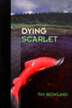 Book cover of: Dying Scarlet