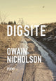 Book cover of: Digsite. By: Owain Nicholson