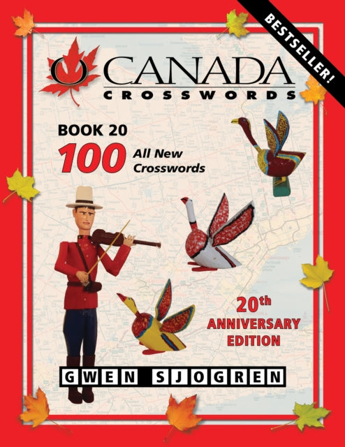 Book cover of: O Canada Crosswords, Book 20. By: Gwen Sjogren