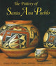 Book cover of: Pottery of Santa Ana Pueblo