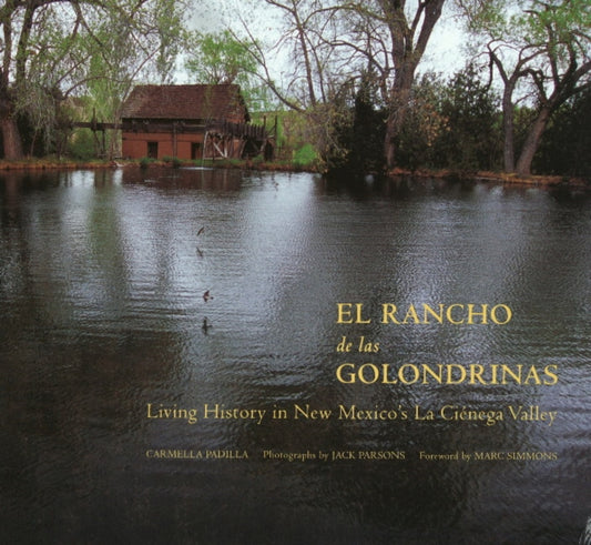 Book cover of: Rancho de las Golondrinas. By: Carmella Padilla