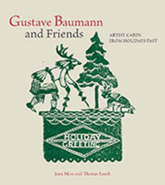 Book cover of: Gustave Baumann & Friends. By: Jean Moss