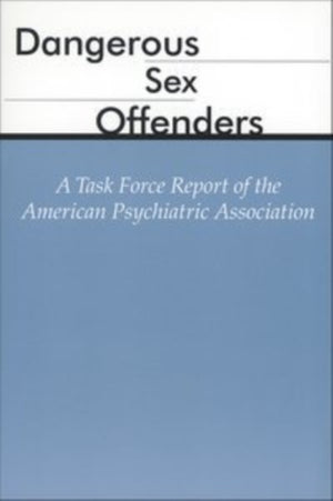 Dangerous Sex Offenders