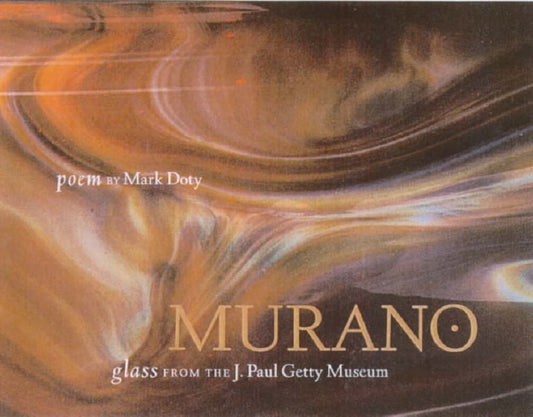 Book cover of: Murano. By: Mark Doty