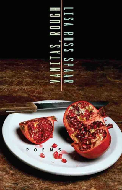 Book cover of: Vanitas, Rough. By: Lisa Russ Spaar