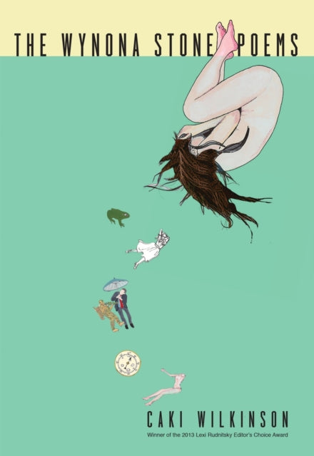 Book cover of: Wynona Stone Poems. By: Caki Wilkinson