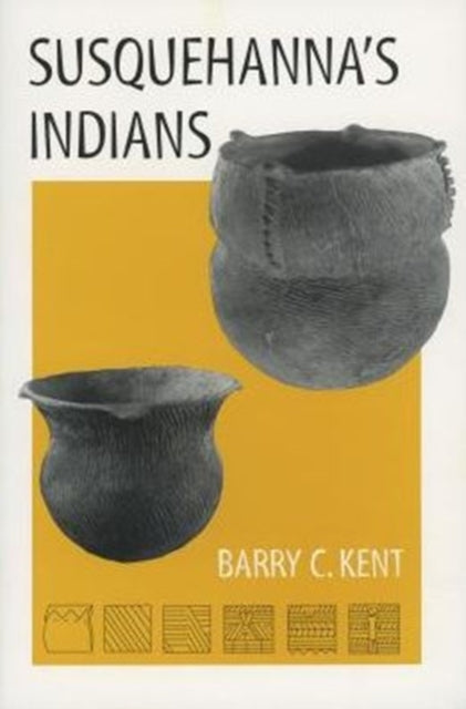 Book cover of: Susquehanna’s Indians