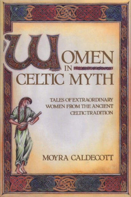 Book cover of: Women in Celtic Myth