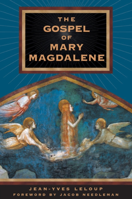 Book cover of: Gospel of Mary Magdalene. By: Jean-Yves Leloup