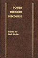 Book cover of: Power Through Discourse
