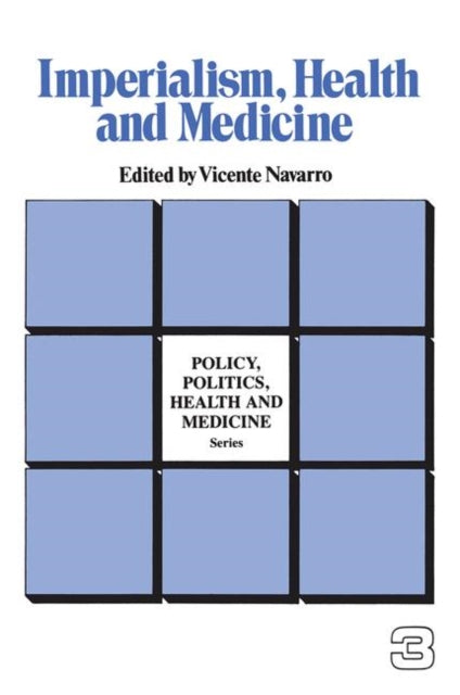 Imperialism, Health and Medicine