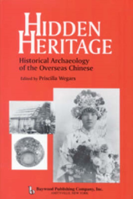 Book cover of: Hidden Heritage. By: Priscilla Wegars