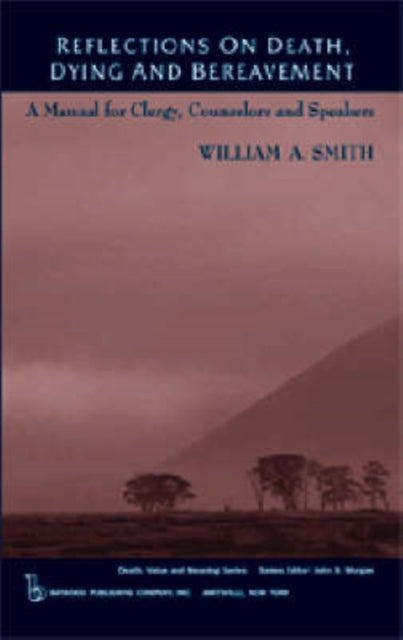Reflections on Death, Dying and Bereavement