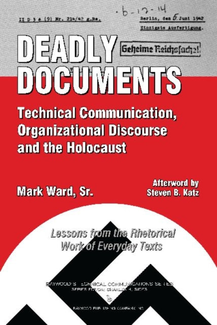 Book cover of: Deadly Documents. By: Ward, Mark, Sr.