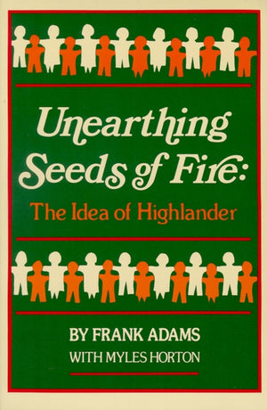 Unearthing Seeds of Fire