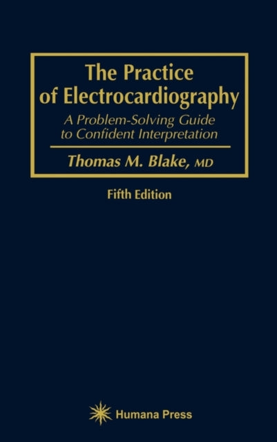 The Practice of Electrocardiography