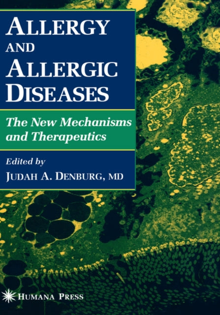 Book cover of: Allergy and Allergic Diseases. By: Judah A. Denburg
