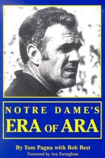 Book cover of: Notre Dames Era Of Ara
