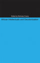 Book cover of: African Intellectuals and Decolonization. By: Nicholas M. Creary