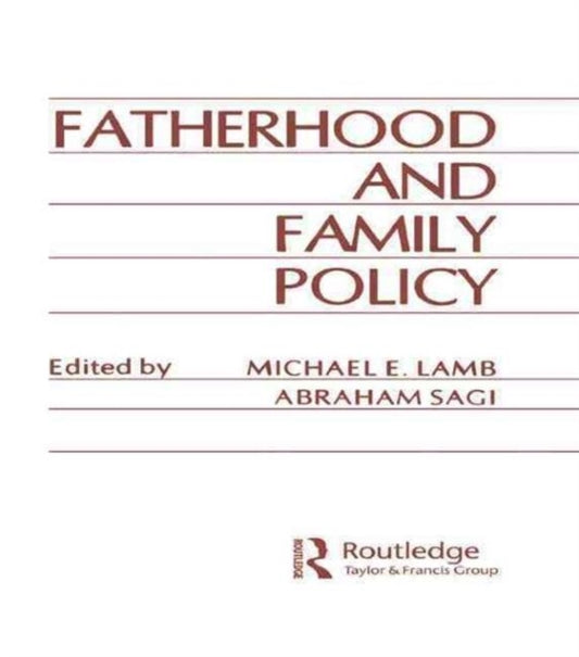 Book cover of: Fatherhood and Family Policy