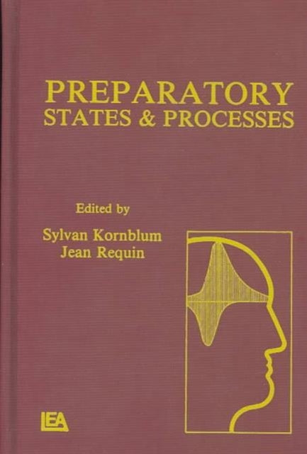 Book cover of: Preparatory States and Processes