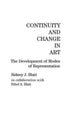 Book cover of: Continuity and Change in Art. By: Sidney J. Blatt