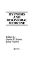Book cover of: Hypnosis and Behavioral Medicine
