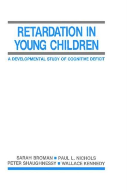 Book cover of: Retardation in Young Children. By: Sarah H. Broman