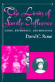 Book cover of: Limits of Family Influence. By: David C. Rowe