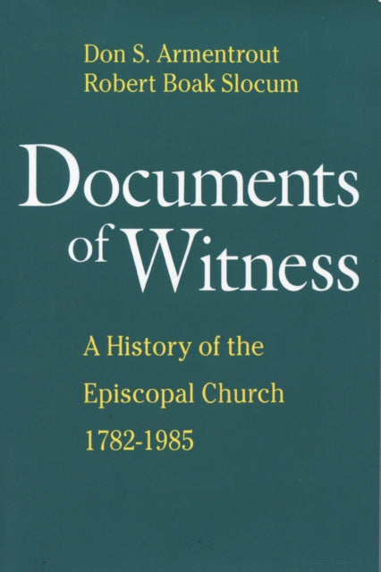 Book cover of: Documents of Witness. By: Robert Boak Slocum