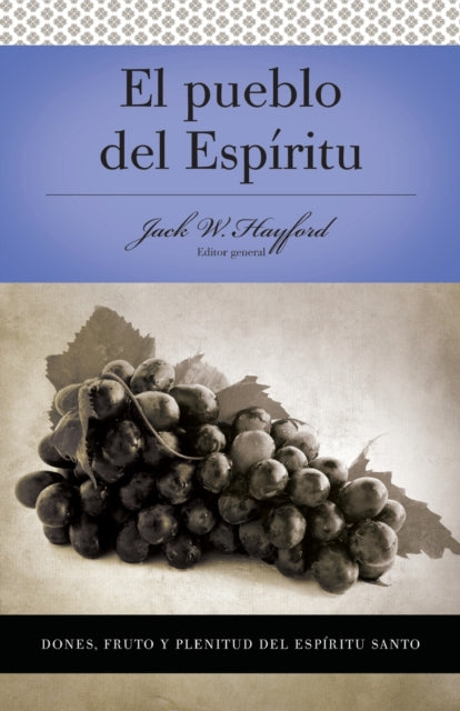 Book cover of: Serie Vida en Plenitud: El Pueblo del Espiritu. By: Grupo Nelson
