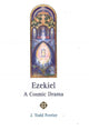 Book cover of: Ezekiel. By: J. Todd Ferrier