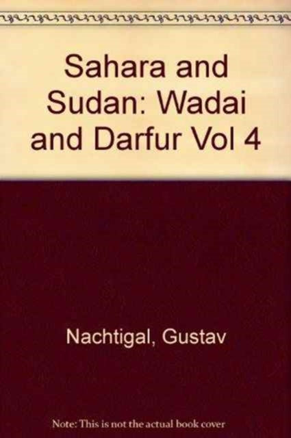 Book cover of: Sahara and Sudan. By: Gustav Nachtigal