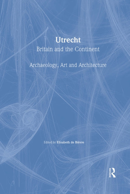Book cover of: Utrecht. By: Elisabeth De Bievre