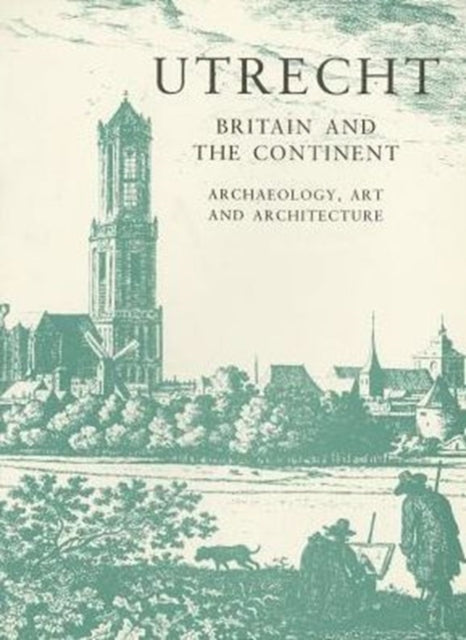 Book cover of: Utrecht. By: Elisabeth De Bievre