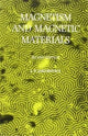 Book cover of: Magnetism and Magnetic Materials. By: J. P. Jakubovics