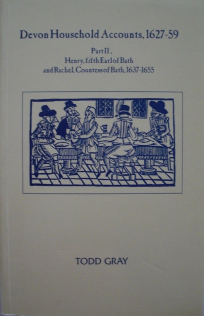 Book cover of: Devon Household Accounts 1627-59, Part II