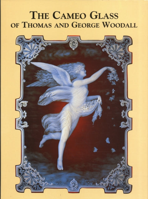 Cameo Glass of Thomas and George Woodall