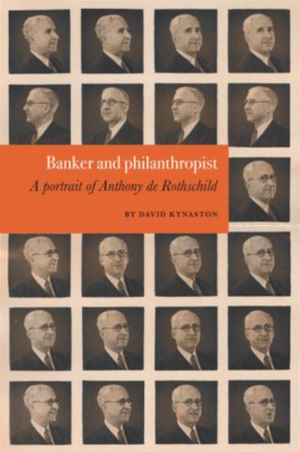 Book cover of: David Kynaston: Banker and philanthropist. By: David Kynaston