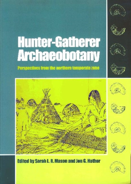 Book cover of: Hunter-Gatherer Archaeobotany
