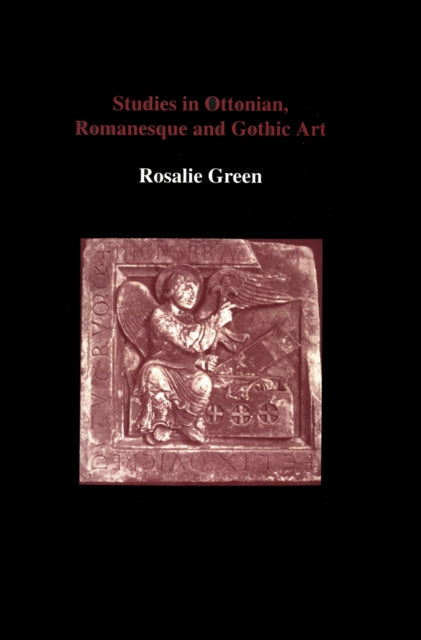 Book cover of: Studies in Ottonian, Romanesque and Gothic Art