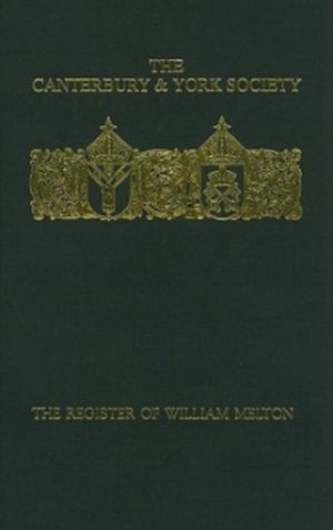 Register of William Melton, Archbishop of York, 1317-1340, IV